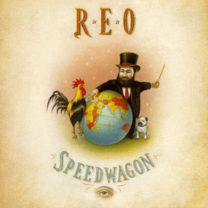 REO Speedwagon : The Earth, a Small Man, His Dog and a Chicken